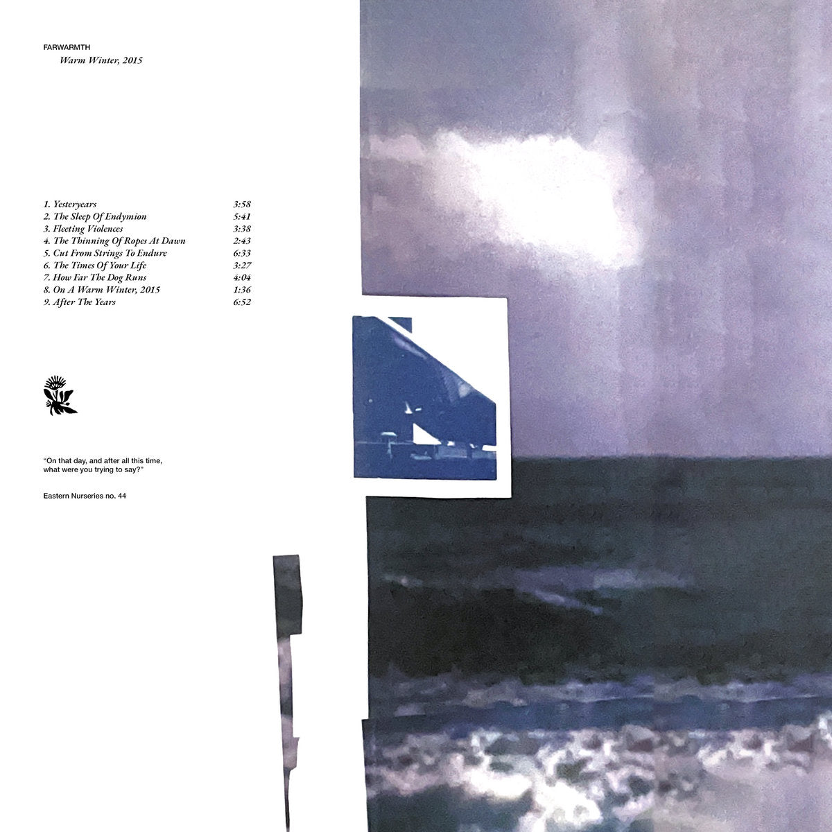 FARWARMTH - Warm Winter, 2015 (Eastern Nurseries)